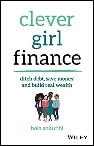 Clever Girl Finance: Ditch debt, save money and build real wealth - Orginal Pdf